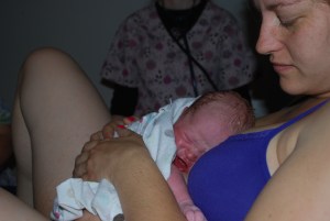 moments after he was born, before even the placenta was delivered